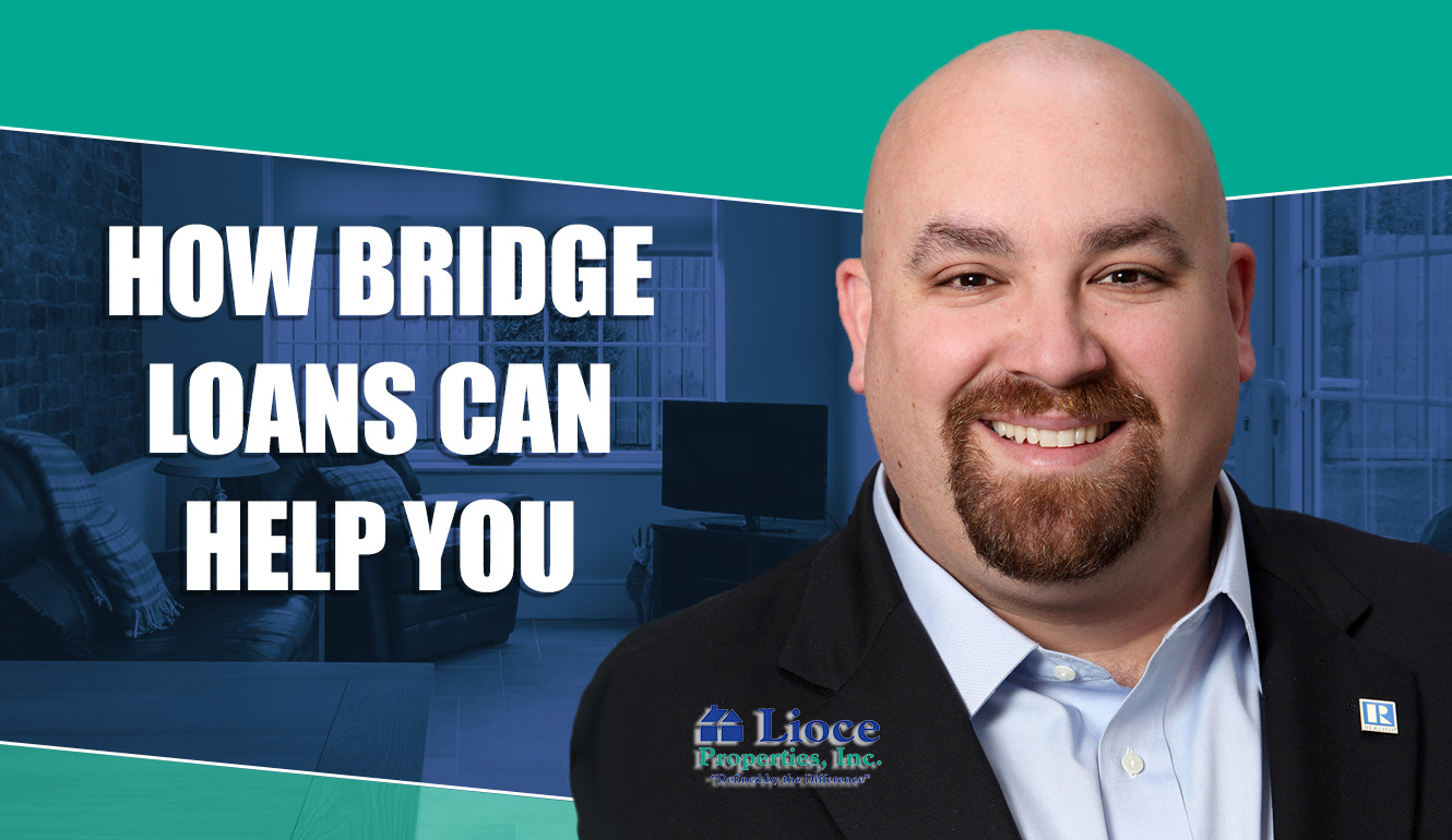 Need to Buy and Sell? Try a Bridge Loan